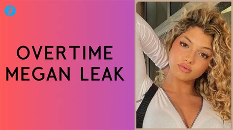 ot megan leak video|Overtime Megan